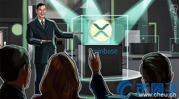 XRP单日上涨22%的原因在这:Coinbase在搞事